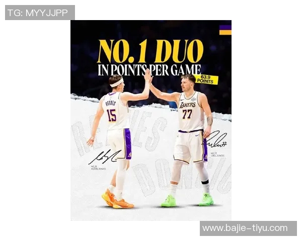 东契奇里夫斯同场砍下35分成湖人新双星比肩OK詹眉组合